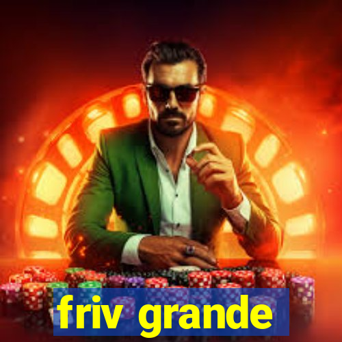 friv grande